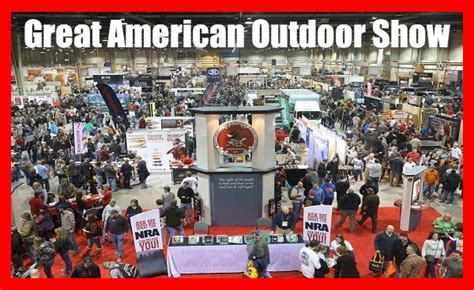 Outdoor show harrisburg pa - Great American Outdoor Show. The Great American Outdoor Show is a nine-day event celebrating hunting, fishing and outdoor traditions that are treasured by millions of Americans and their families. The show features over 1,100 exhibitors ranging from shooting manufacturers to outfitters to fishing boats and RV’s, and archery to art covering ... 